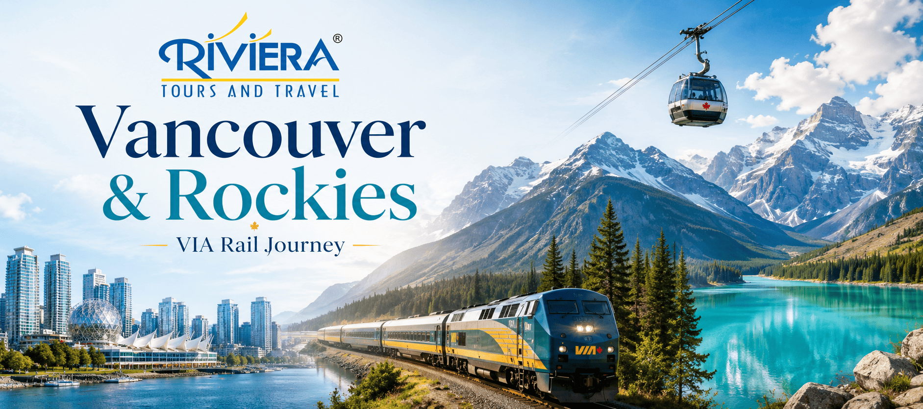 Vancouver & Canadian Rockies – VIA Rail Journey