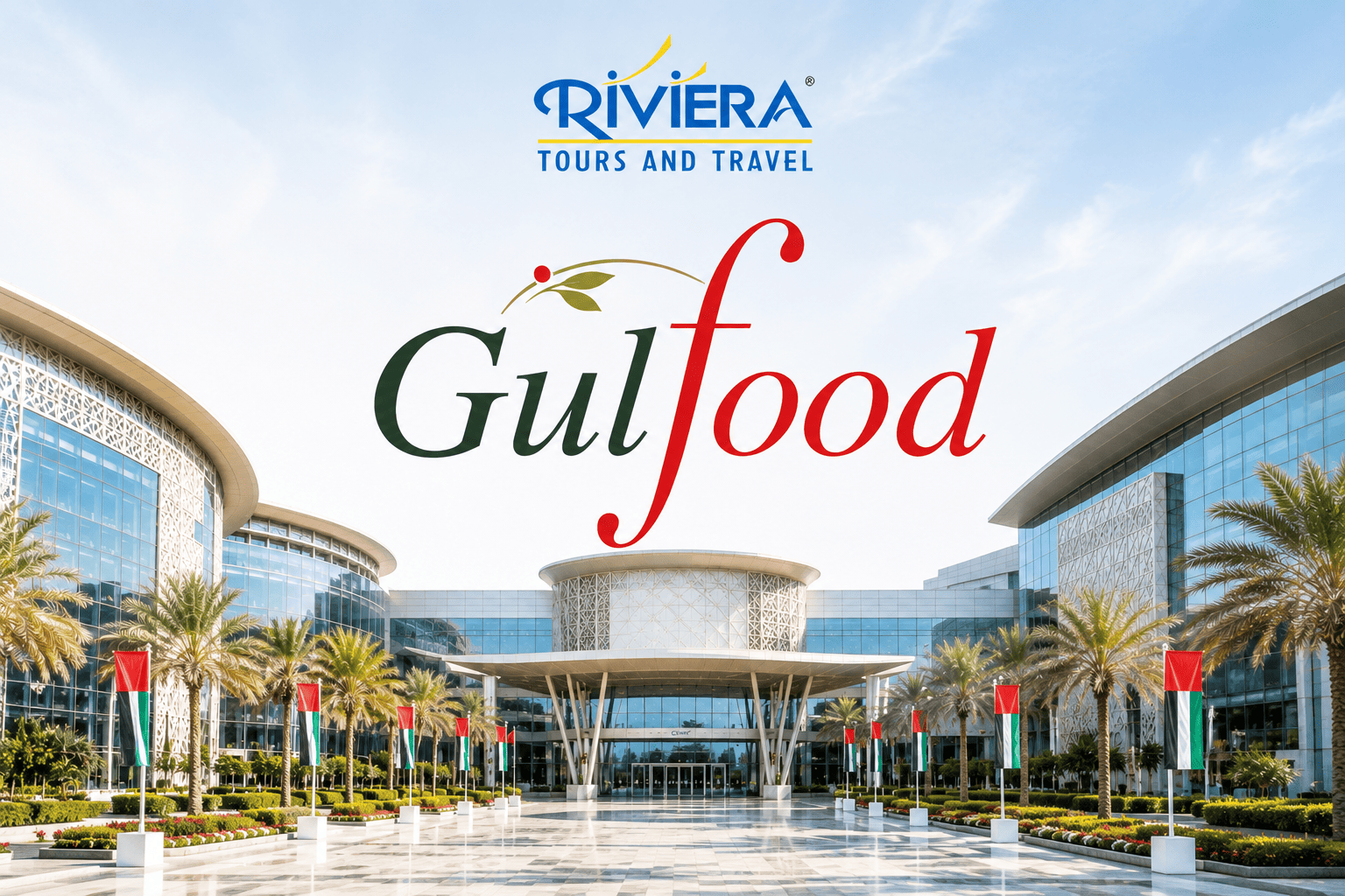 Gulfood Dubai Travel Package