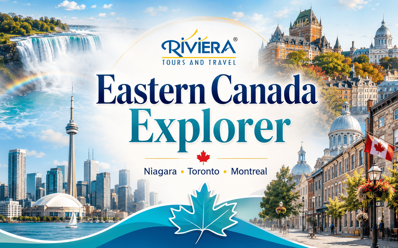 Eastern Canada Explorer – Niagara, Toronto, Ottawa & Montreal