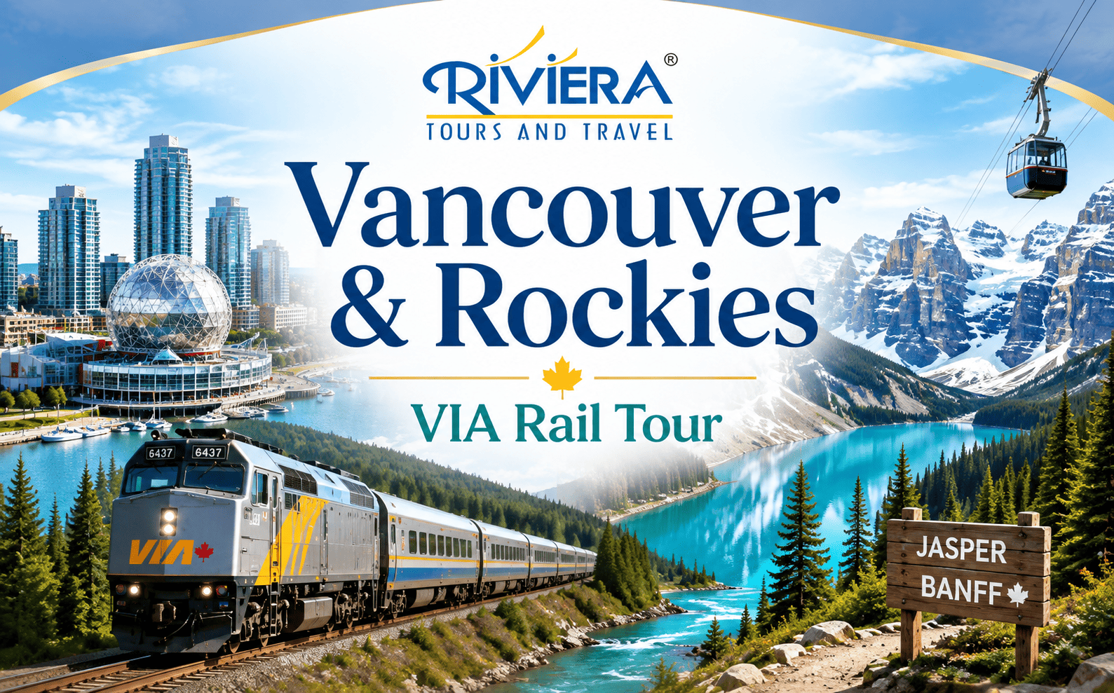 Vancouver & Canadian Rockies – VIA Rail Journey