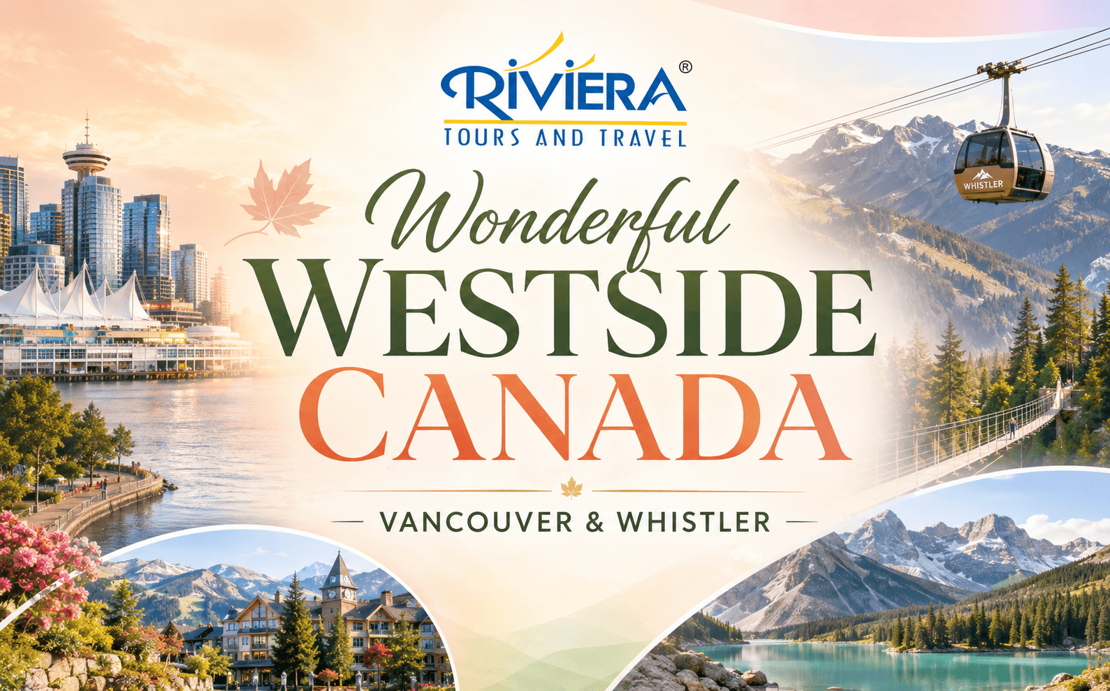 Wonderful Westside Tour of Canada – Vancouver & Whistler